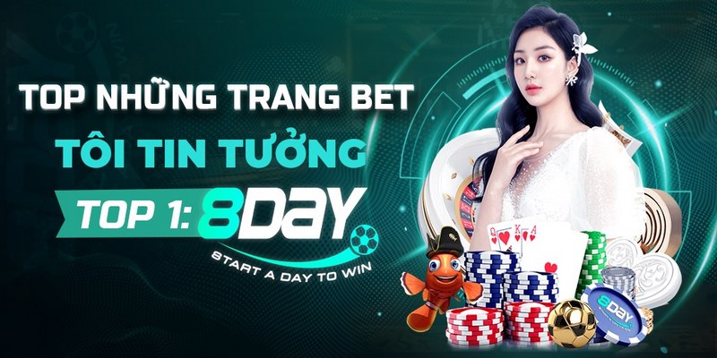 Tìm hiểu tổng quan về nhà cái 8day