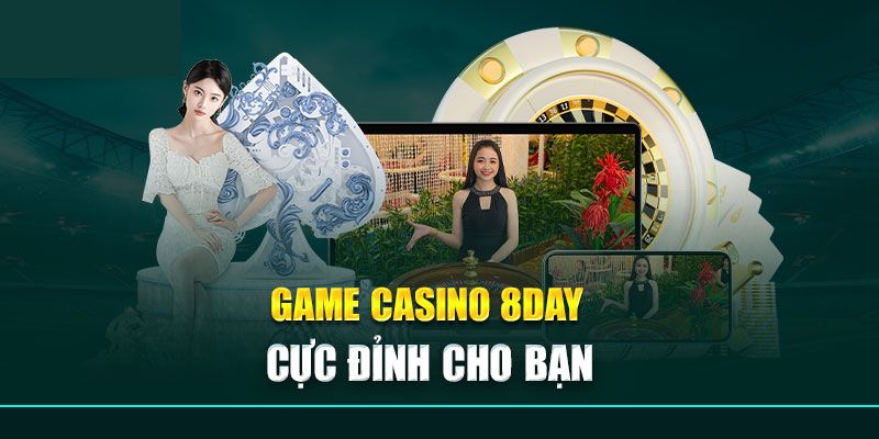 Điều cần lưu ý khi cá cược tại casino 8day