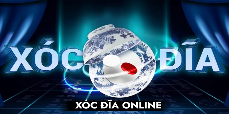 Tổng Quan Về Xóc Đĩa Online Và Mẹo Chơi Cực Chuẩn Cho Newbie