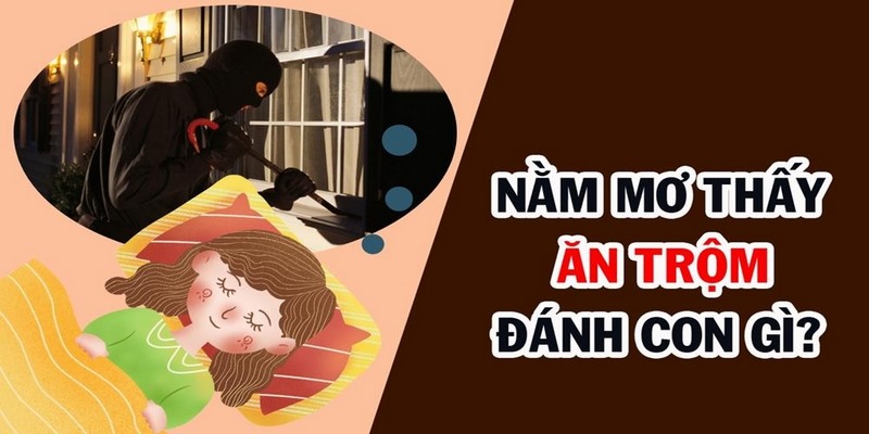 Chiêm bao thấy bản thân đánh nhau với trộm